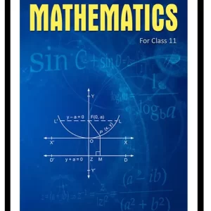 Senior Secondary School Mathematics for Class 11 by R S Aggarwal Best book for Maths