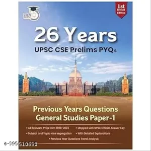 UPSC Prelims Previous Year Question Papers (PYQ) Last 26 Years Revised Edition GS-1, UPSC Previous Year Question Papers Book 2023 By StudyIQ Publications